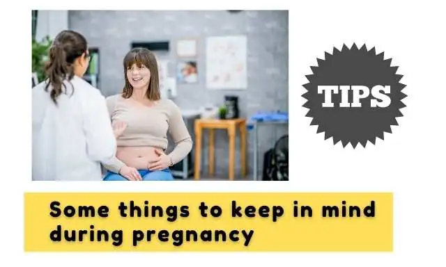  Some things to keep in mind during pregnancy Image 